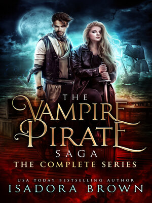cover image of The Vampire Pirate Series Box Set